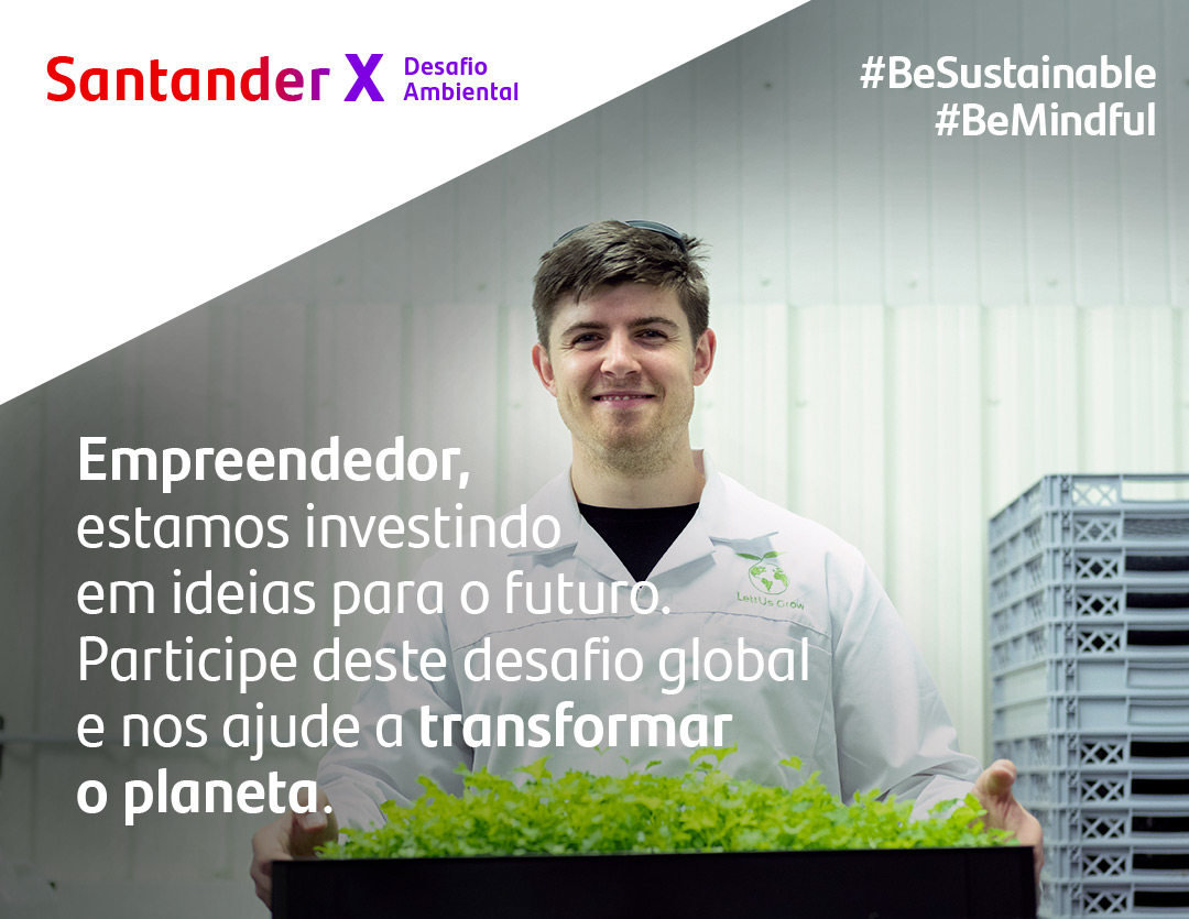 Santander X Environmental Challenge: inscrições até 08 de abril